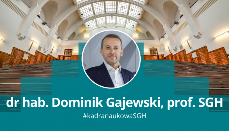 dr hab. Dominik Gajewski, prof. SGH