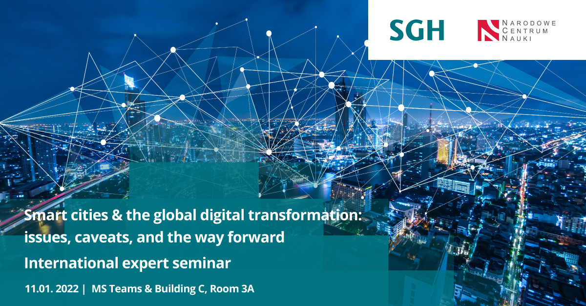 Smart cities & the global digital transformation: issues, caveats, and the way forward (International expert seminar) 