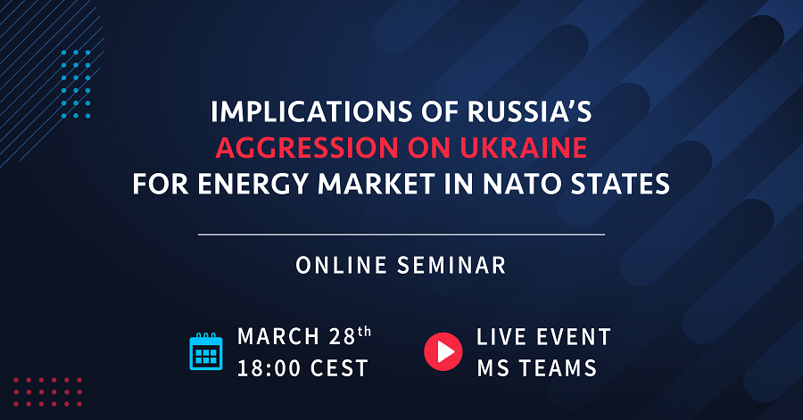 grafika informująca o seminarium po angielsku na temat wpływu wojny na Ukrainie na rynek energetyczny państw NATO