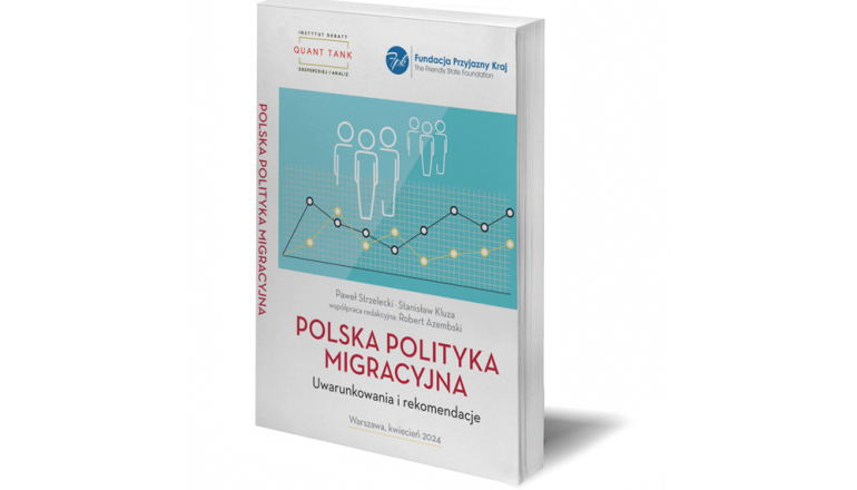 Okładka "Polska polityka migracyjna. Uwarunkowanie i rekomendacje"