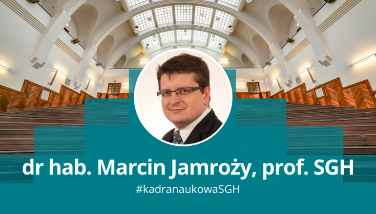 dr hab. Marcin Jamroży, prof. SGH