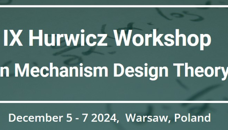 na turkusowym tle biała ramka z napisem IX Hurwicz Workshop on Mechanism Design Theory