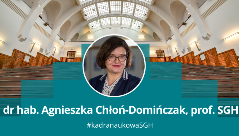 grafika przedstawiająca zdjęcie kobiety w okągłęj ramce na tle jednej z uczelnianych auli; podpis dr hab. Agnieszka Chłoń-Domińczak, prof. SGH, #kadranaukowaSGH