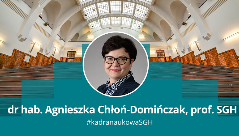 zdjęcie kobiety w okrągłęj ramce na tle jednej z uczelnianych auli; podpis dr hab. Agnieszka Chłoń-Domińczak, prof. SGH, #kadranaukowaSGH
