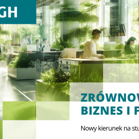 grafika przedstawiająca sylwetki osób w biurze pełnym roslin; z przodu napis " Zrównowazony biznes i finanse" - Nowy kierunek na studiach licencjackich; w lewym górnym roku logo SGH
