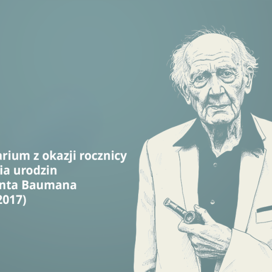 rysunek Baumana z napisem Seminarium z okazji rocznicy 100-lecia urodzin Zygmunta Baumana  (1925–2017)