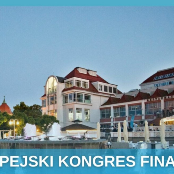 zdjęcie hotelu i napis Europejski Kongres Finansowy