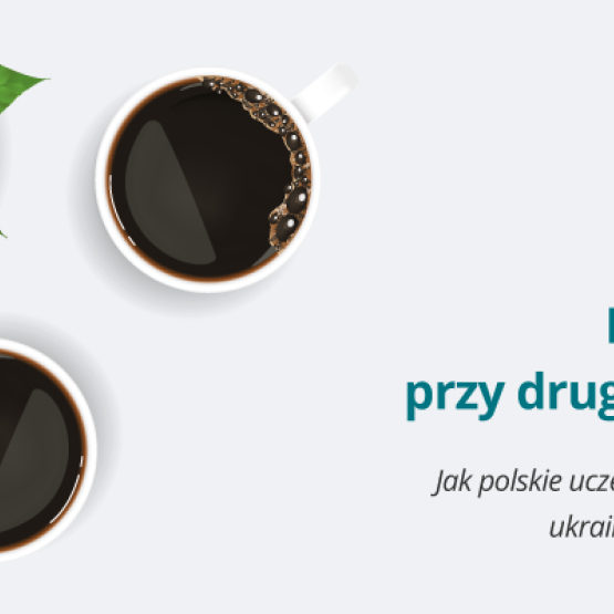 grafika z napisem rozmowy przy drugiej kawie jak-polskie uczelnie moga pomoc ukrainskim
