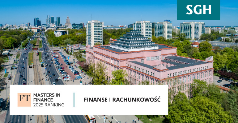 zdjęcie budynku głównego SGH z lotu ptaka; w lewym dolnym rogu logo FT oraz napis finanse i rachunkowość