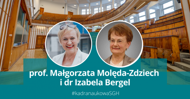 Dr Izabela Bergel i prof. SGH Małgorzata Molęda-Zdziech