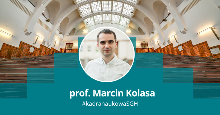 dr hab. Marcin Kolasa, prof. SGH