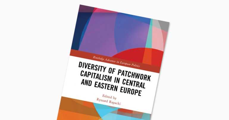 Diversity of Patchwork Capitalism in Central and Eastern Europe 