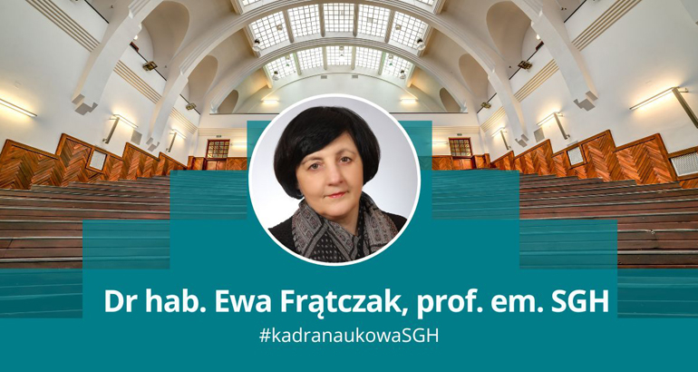 na zdjęciu dr hab. ewa frątczak, prof. SGH 