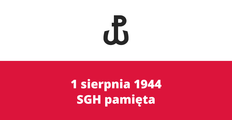 na biało-czerwonej fladze napisy: na bieli znaczek Polski walczącej, na czerwieni „1 sierpnia 1944 SGH pamięta"
