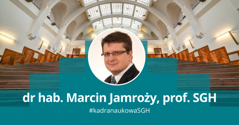 dr hab. Marcin Jamroży, prof. SGH