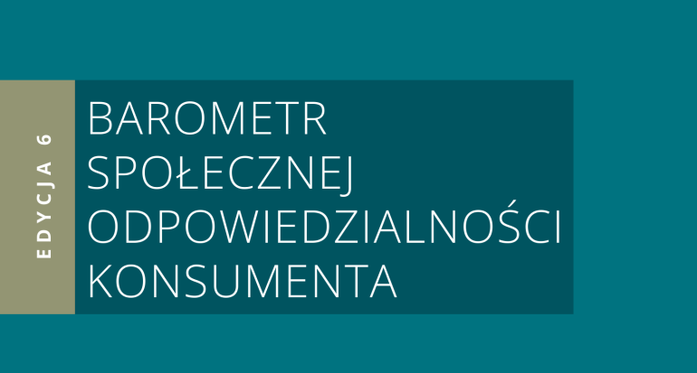na turkusowym tle napis: Barometr Społecznej Odpowiedzialności Konsumenta
