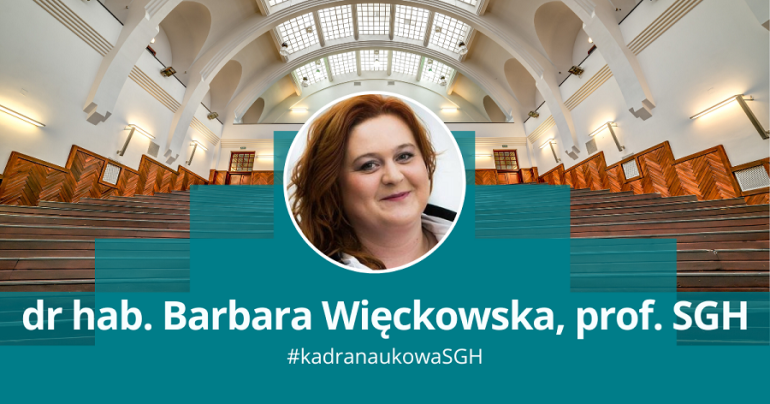 grafika przedstawiająca zdjęcie kobiety w okągłęj ramce na tle jednej z uczelnianych auli; podpis dr hab. Barbara Więckowska, #kadranaukowaSGH